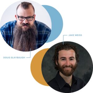 Doug Slaybaugh and Jake Weiss Headshots